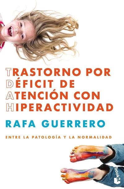 TRASTORNO POR DÉFICIT DE ATENCIÓN CON HIPERACTIVIDAD | 9788448045159 | GUERRERO, RAFA | Llibreria Drac - Librería de Olot | Comprar libros en catalán y castellano online