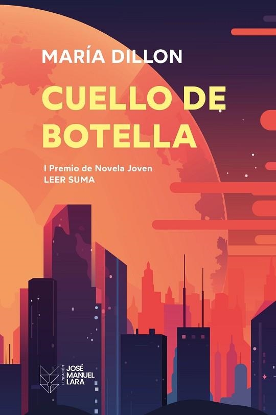 CUELLO DE BOTELLA | 9788419132673 | DILLON, MARÍA | Llibreria Drac - Llibreria d'Olot | Comprar llibres en català i castellà online