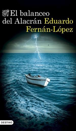 BALANCEO DEL ALACRÁN, EL | 9788423368457 | FERNÁN-LÓPEZ, EDUARDO | Llibreria Drac - Llibreria d'Olot | Comprar llibres en català i castellà online