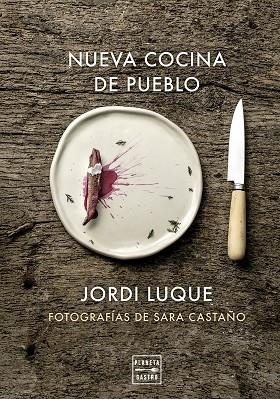 NUEVA COCINA DE PUEBLO | 9788408309581 | LUQUE, JORDI | Llibreria Drac - Librería de Olot | Comprar libros en catalán y castellano online