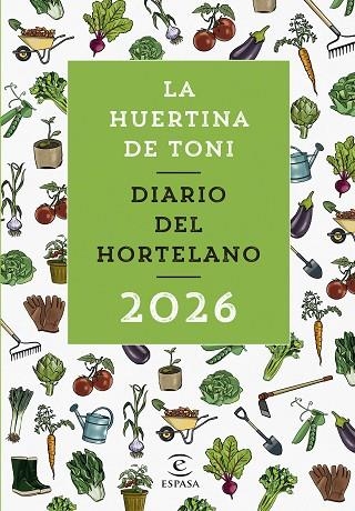 DIARIO DEL HORTELANO 2026 | 9788467078930 | LA HUERTINA DE TONI | Llibreria Drac - Librería de Olot | Comprar libros en catalán y castellano online