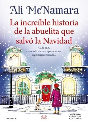 INCREÍBLE HISTORIA DE LA ABUELITA QUE SALVÓ LA NAVIDAD, LA | 9791387575373 | MCNAMARA, ALI | Llibreria Drac - Librería de Olot | Comprar libros en catalán y castellano online