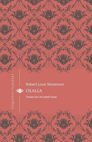 OLALLA | 9788494898778 | STEVENSON, ROBERT LOUIS | Llibreria Drac - Llibreria d'Olot | Comprar llibres en català i castellà online