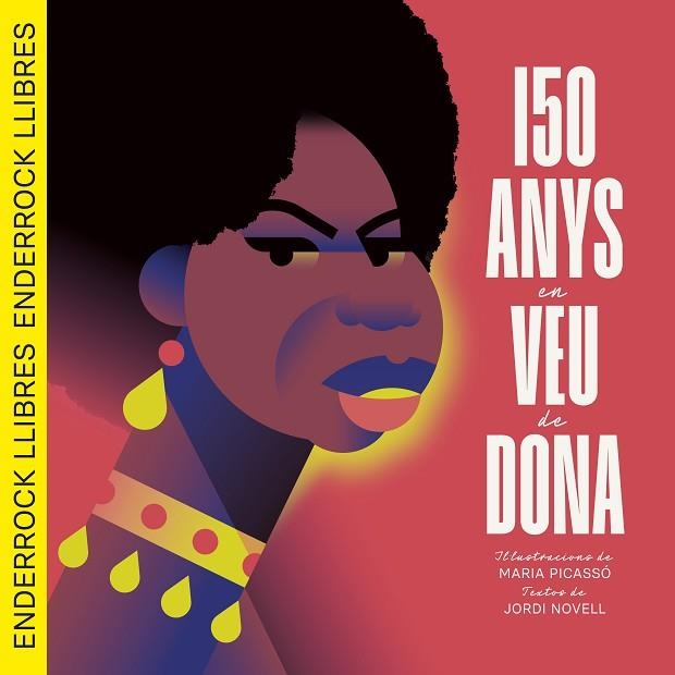 150 ANYS EN VEU DE DONA | 9791399057010 | NOVELL, JORDI; PICASSÓ, MARIA | Llibreria Drac - Llibreria d'Olot | Comprar llibres en català i castellà online
