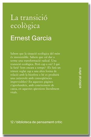 LA TRANSICIÓ ECOLÒGICA, LA. QUÈ ÉS, COM TINDRÀ LLOC, QUI LA FARÀ? | 9791387680138 | GARCIA GARCIA, ERNEST | Llibreria Drac - Llibreria d'Olot | Comprar llibres en català i castellà online