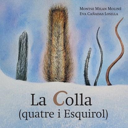 COLLA, LA | 9791399061161 | MILAN MOLINÉ, MONTSE | Llibreria Drac - Librería de Olot | Comprar libros en catalán y castellano online