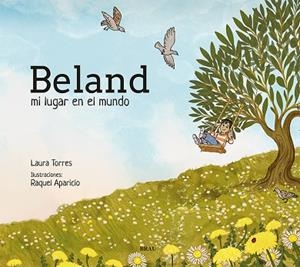 BELAND, MI LUGAR EN EL MUNDO | 9791387701031 | TORRES, LAURA | Llibreria Drac - Llibreria d'Olot | Comprar llibres en català i castellà online