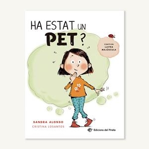 HA ESTAT UN PET? | 9788417207670 | ALONSO, SANDRA | Llibreria Drac - Llibreria d'Olot | Comprar llibres en català i castellà online