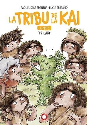 PER L'AIRE (LA TRIBU DE LA KAI 5) | 9788410090910 | DÍAZ, RAQUEL | Llibreria Drac - Llibreria d'Olot | Comprar llibres en català i castellà online