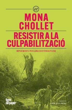 RESISTIR A LA CULPABILITZACIÓ | 9791387645137 | CHOLLET, MONA | Llibreria Drac - Llibreria d'Olot | Comprar llibres en català i castellà online