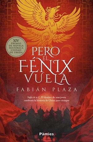 PERO EL FÉNIX VUELA | 9791387787370 | PLAZA MIRANDA, FABIÁN | Llibreria Drac - Librería de Olot | Comprar libros en catalán y castellano online