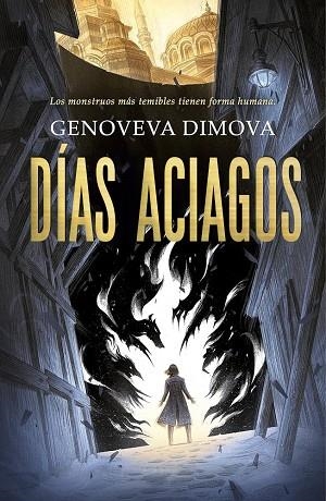 DÍAS ACIAGOS | 9791387711429 | DIMOVA, GENOVEVA | Llibreria Drac - Llibreria d'Olot | Comprar llibres en català i castellà online