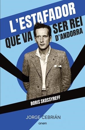ESTAFADOR QUE VA SER REI D'ANDORRA, L' | 9788418865572 | CEBRIÁN, JORGE | Llibreria Drac - Librería de Olot | Comprar libros en catalán y castellano online