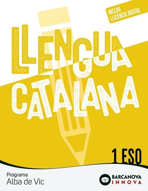 ALBA DE VIC 1 ESO. LLENGUA CATALANA | 9788448957162 | ROSELL, JOSEP/HOMS, LLUÍS | Llibreria Drac - Llibreria d'Olot | Comprar llibres en català i castellà online