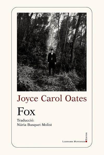 FOX | 9788410377530 | OATES, JOYCE CAROL | Llibreria Drac - Llibreria d'Olot | Comprar llibres en català i castellà online