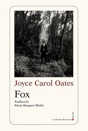 FOX | 9788410377530 | OATES, JOYCE CAROL | Llibreria Drac - Llibreria d'Olot | Comprar llibres en català i castellà online