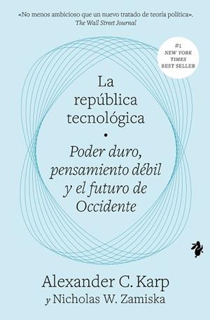 REPÚBLICA TECNOLÓGICA, LA | 9791387936020 | KARP, ALEXANDER C; ZAMISKA, NICHOLAS W | Llibreria Drac - Llibreria d'Olot | Comprar llibres en català i castellà online