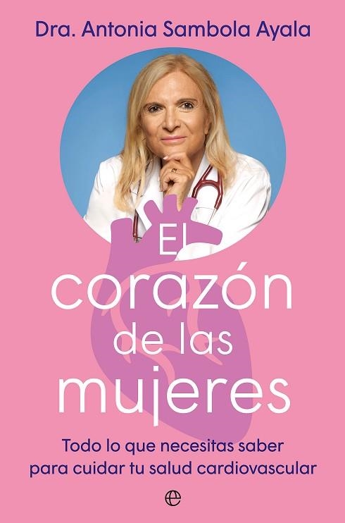 CORAZÓN DE LAS MUJERES, EL | 9788410941403 | SAMBOLA, ANTONIA | Llibreria Drac - Llibreria d'Olot | Comprar llibres en català i castellà online