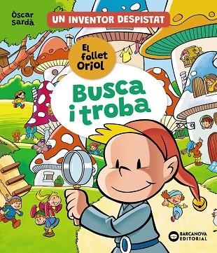 BUSCA TROBA A LA VALL DELS FOLLETS | 9788448963514 | SARDÀ, ÒSCAR | Llibreria Drac - Librería de Olot | Comprar libros en catalán y castellano online