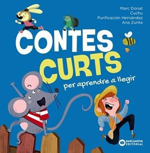 CONTES CURTS PER APRENDRE A LLEGIR | 9788448965297 | DONAT, MARC | Llibreria Drac - Librería de Olot | Comprar libros en catalán y castellano online