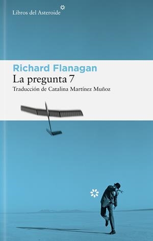 PREGUNTA 7, LA | 9788410178625 | FLANAGAN, RICHARD | Llibreria Drac - Llibreria d'Olot | Comprar llibres en català i castellà online