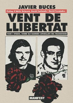 VENT DE LLIBERTAT | 9791387872694 | BUCES, JAVIER | Llibreria Drac - Librería de Olot | Comprar libros en catalán y castellano online