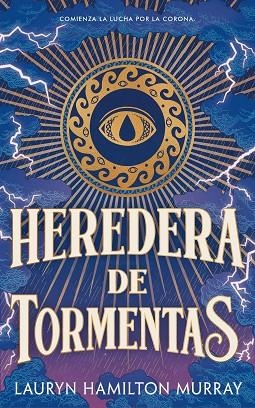 HEREDERA DE TORMENTAS | 9791387711399 | HAMILTON MURRAY, LAURYN | Llibreria Drac - Llibreria d'Olot | Comprar llibres en català i castellà online