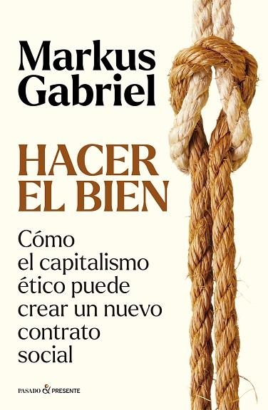 HACER EL BIEN | 9788412899573 | GABRIEL, MARKUS | Llibreria Drac - Llibreria d'Olot | Comprar llibres en català i castellà online