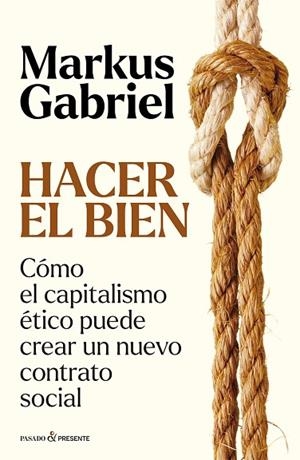 HACER EL BIEN | 9788412899573 | GABRIEL, MARKUS | Llibreria Drac - Librería de Olot | Comprar libros en catalán y castellano online