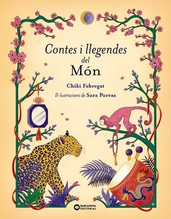 CONTES I LLEGENDES DEL MÓN | 9788448965365 | FABREGAT, CHIKI | Llibreria Drac - Llibreria d'Olot | Comprar llibres en català i castellà online