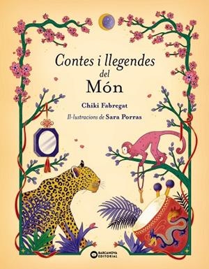 CONTES I LLEGENDES DEL MÓN | 9788448965365 | FABREGAT, CHIKI | Llibreria Drac - Librería de Olot | Comprar libros en catalán y castellano online
