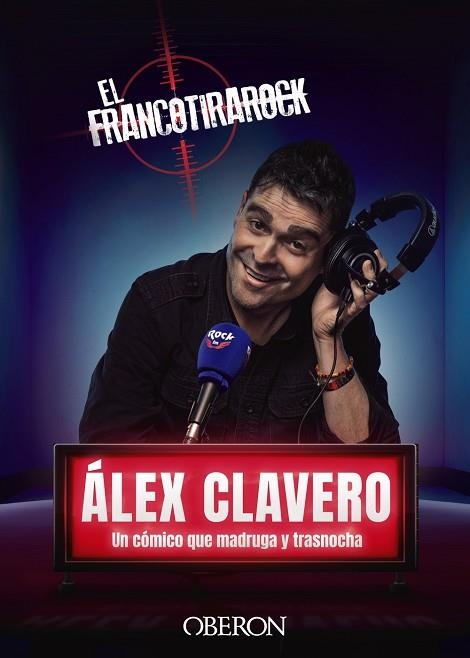 FRANCOTIRAROCK, EL | 9788441552470 | CLAVERO, ÁLEX | Llibreria Drac - Librería de Olot | Comprar libros en catalán y castellano online