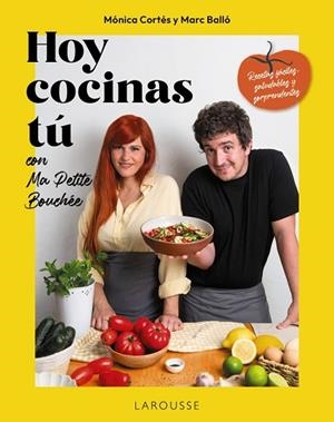 HOY COCINAS TÚ CON MA PETITE BOUCHÉE | 9791387520687 | MARC BALLÓ Y MÓNICA CORTÉS (MA PETITE BOUCHÉE/CORTÉS GRACIA, MÓNICA | Llibreria Drac - Llibreria d'Olot | Comprar llibres en català i castellà online