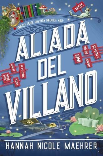 ALIADA DEL VILLANO | 9788419988539 | MAEHRER, HANNAH NICOLE | Llibreria Drac - Llibreria d'Olot | Comprar llibres en català i castellà online