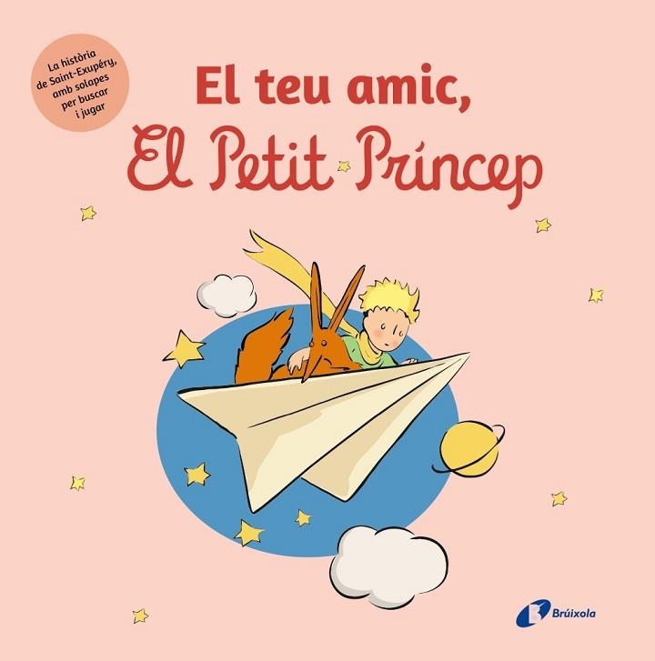 TEU AMIC EL PETIT PRÍNCEP, EL | 9788413494166 | DE SAINT-EXUPÉRY, ANTOINE | Llibreria Drac - Librería de Olot | Comprar libros en catalán y castellano online