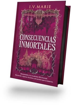 CONSECUENCIAS INMORTALES | 9788410085756 | I. V., MARIE | Llibreria Drac - Llibreria d'Olot | Comprar llibres en català i castellà online