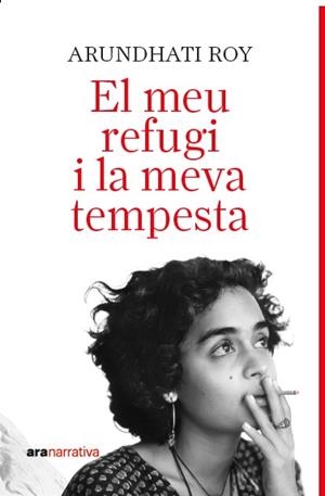 MEU REFUGI I LA MEVA TEMPESTA, EL | 9788411731737 | ROY, ARUNDATHI | Llibreria Drac - Librería de Olot | Comprar libros en catalán y castellano online