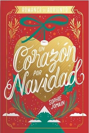 CORAZÓN POR NAVIDAD, UN (EDICIÓN ESPECIAL TAPA DURA) | 9788419621863 | JOMAIN, SOPHIE | Llibreria Drac - Llibreria d'Olot | Comprar llibres en català i castellà online