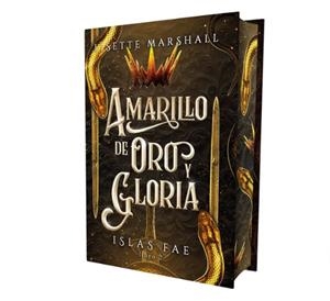 AMARILLO DE ORO Y GLORIA | 9788419621832 | MARSHALL, LISETTE | Llibreria Drac - Librería de Olot | Comprar libros en catalán y castellano online