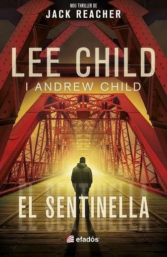 SENTINELLA, EL | 9791387658311 | CHILD, LEE; CHILD, ANDREW | Llibreria Drac - Llibreria d'Olot | Comprar llibres en català i castellà online
