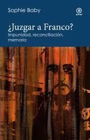 ¿JUZGAR A FRANCO? | 9788446057376 | BABY, SOPHIE | Llibreria Drac - Librería de Olot | Comprar libros en catalán y castellano online