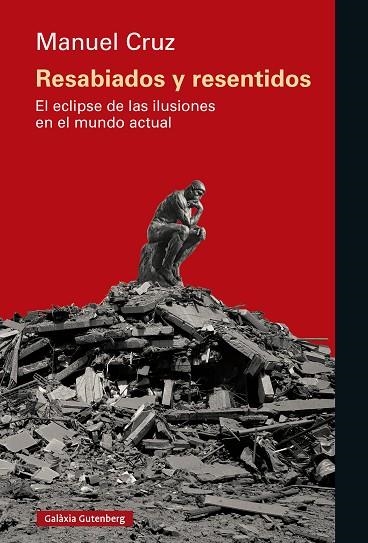RESABIADOS Y RESENTIDOS | 9788410317918 | CRUZ, MANUEL | Llibreria Drac - Llibreria d'Olot | Comprar llibres en català i castellà online