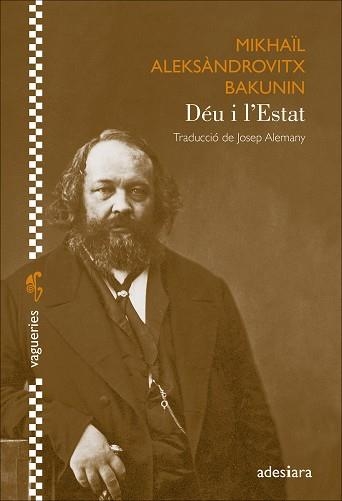 DÉU I L'ESTAT | 9788419908353 | BAKUNIN, MIKHAïL ALEKSÀNDROVITX | Llibreria Drac - Llibreria d'Olot | Comprar llibres en català i castellà online