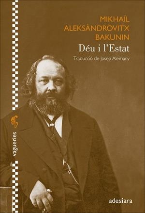 DÉU I L'ESTAT | 9788419908353 | BAKUNIN, MIKHAïL ALEKSÀNDROVITX | Llibreria Drac - Librería de Olot | Comprar libros en catalán y castellano online