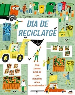 DIA DE RECICLATGE | 9791399037036 | FABER, POLLY | Llibreria Drac - Librería de Olot | Comprar libros en catalán y castellano online