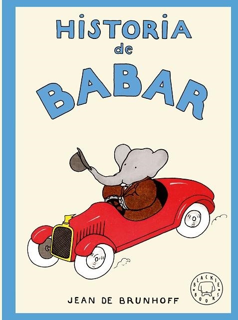 HISTORIA DE BABAR | 9788410323940 | DE BRUNHOFF, JEAN | Llibreria Drac - Librería de Olot | Comprar libros en catalán y castellano online