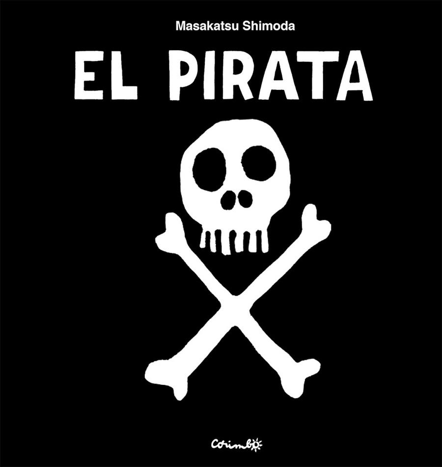 PIRATA, EL | 9788484706946 | SHIMODA, MASAKATSU | Llibreria Drac - Llibreria d'Olot | Comprar llibres en català i castellà online