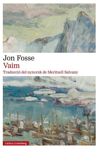 VAIM | 9791387605209 | FOSSE, JON | Llibreria Drac - Librería de Olot | Comprar libros en catalán y castellano online