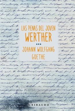 PENAS DEL JOVEN WERTHER, LAS | 9788412978278 | GOETHE, JOHANN WOLFGANG | Llibreria Drac - Llibreria d'Olot | Comprar llibres en català i castellà online