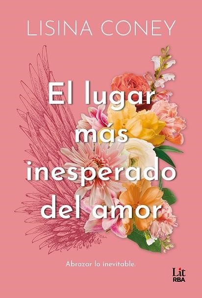 LUGAR MÁS INESPERADO DEL AMOR, EL | 9788411329859 | CONEY, LISINA | Llibreria Drac - Librería de Olot | Comprar libros en catalán y castellano online